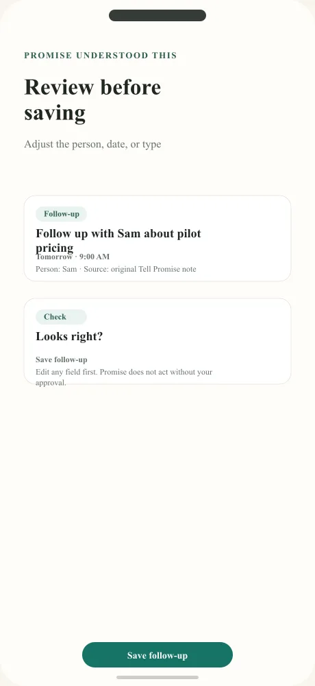 Promise suggests a follow-up with Sam, a date, and a link to the original note. You can adjust it before saving.